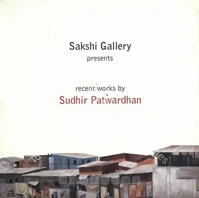 Sudhir Patwardhan (Artist), Recent Works by Sudhir Patwardhan, 2004, Solo Exhibition Invitation