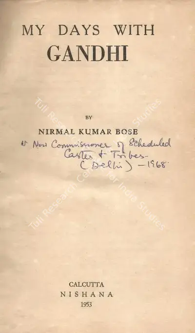 Nirmal Kumar Bose (Author), My Days with Gandhi, 1953, Authored Book