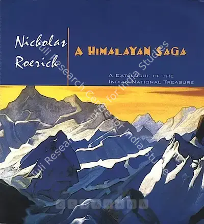 Nicholas Roerich (Artist), Nicholas Roerich: A Himalayan Saga, 2002, Solo Exhibition Catalogue