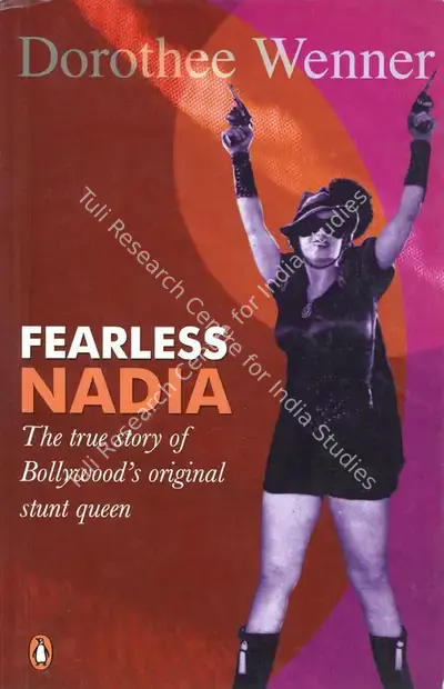 Dorothee Wenner (Author), Fearless Nadia, 1999, Authored Book
