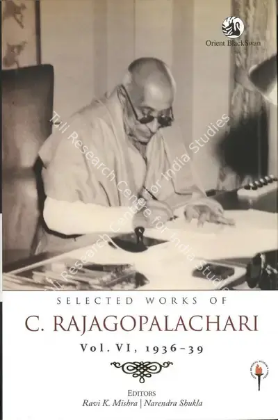Ravi K. Mishra (Editor), Selected Works of C Rajagopalachari, 2021, Edited Book