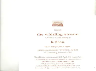 K. Khosa (Artist), The Whirling Stream, 2005, Solo Exhibition Invitation