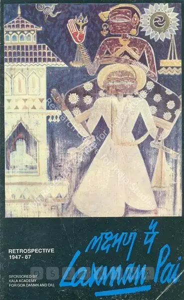Pai, Laxman (Artist). Laxman Pai - Retrospective 1947-87. Panaji: Kala Academy, 1987 | Solo Exhibition Catalogue  | 00882897