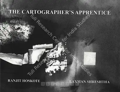 Laxman Shreshtha (Artist), Cartographers Apprentice, 2000, Solo Exhibition Catalogue