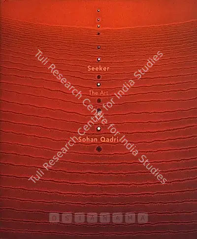 Sohan Qadri (Artist), Seeker, 2004, Solo Exhibition Catalogue