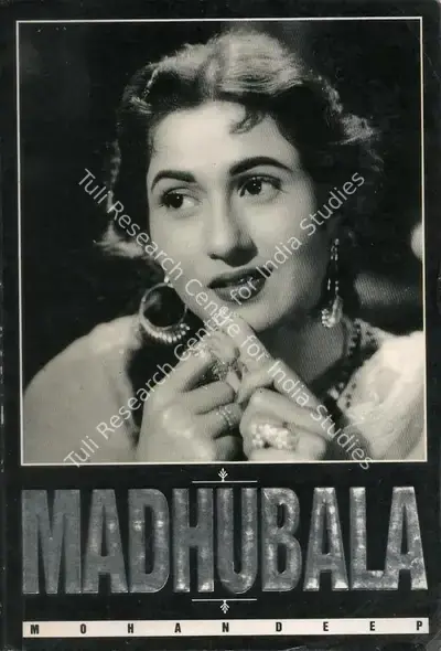 Mohan Deep (Author), The Mystery and Mystique of Madhubala, 1996, Authored Book