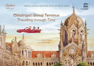 Subuhi Jiwani (Author), Chhatrapati Shivaji Terminus, 2018, Authored Book
