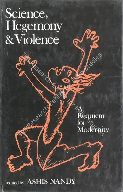 Ashis Nandy (Editor), Science Hegemony and Violences, 1988, Edited Book