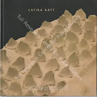 Latika Katt (Artist), Latika Katt, 2006, Solo Exhibition Catalogue