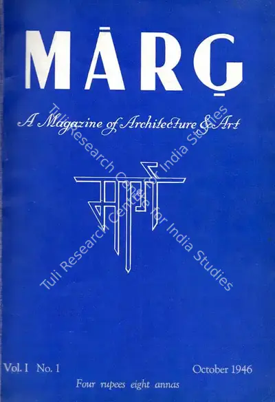 Anand, Mulk Raj (General Editor) and Anil de Silva (Assistant Editor). Marg. 1(1). Bombay: Modern Architectural Research Group, October 1946 | Magazine | FineArts | 00760162