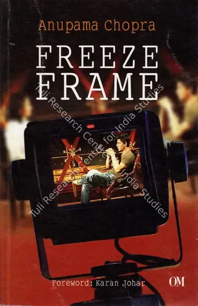 Anupama Chopra (Author), Freeze Frame, 2014, Authored Book