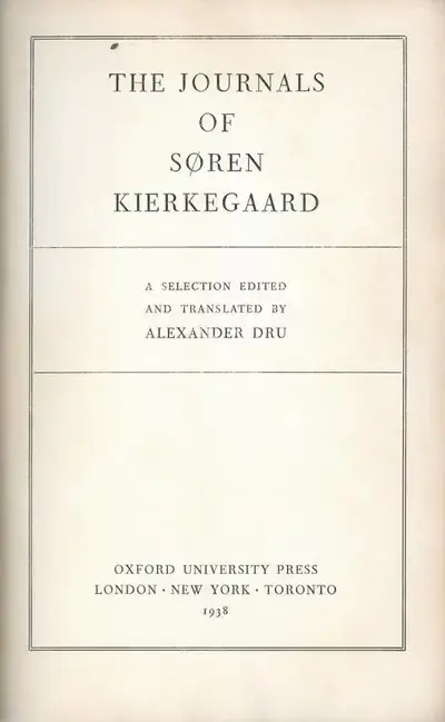 Alexander Dru (Editor), The Journals of Soren Kierkegaard, 1938, Edited Book