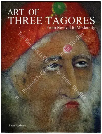 Ratan Parimoo (Author), Art of Three Tagores, 2011, Authored Book