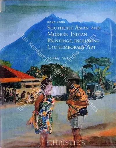 Christie's (Auction House), Southeast Asian and Modern Indian Paintings, 2005, Auction Catalogue