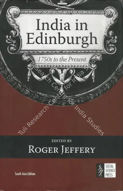 Roger Jeffery (Editor), India in Edinbutgh, 2019, Edited Book
