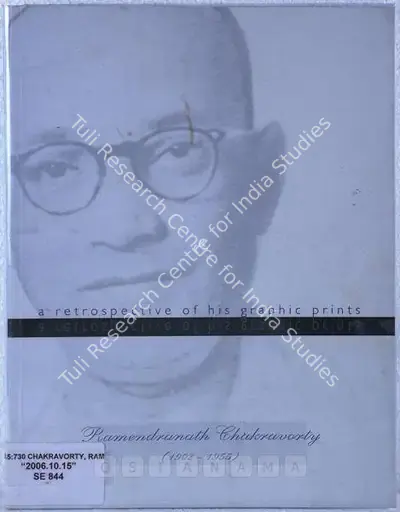 Chakravorty, Ramendranath (Artist). Ramendranath Chakravorty (1902 - 1955) - A Retrospective of his Graphic Prints. Kolkata: Gallery Rasa, 2006 | Solo Exhibition Catalogue  | 00882120