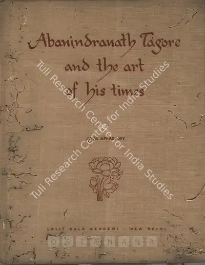 Jaya Appasamy (Editor), Abanindranath Tagore and the Art of His Times, 1968, Edited Book