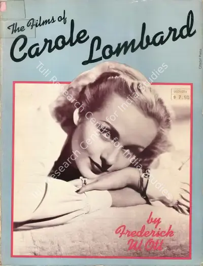 Frederick W. Ott (Author), The Films of Carole Lombard, 1972, Authored Book