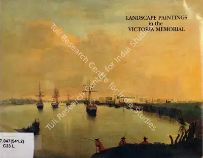 Landscape Paintings in the Victoria Memorial Collection, 1991, Edited Book