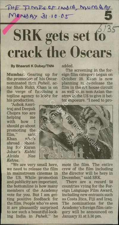 Bhaarati K. Dubey (Reporter), SRK gets set to crack the Oscars, 2005, Newspaper Clipping