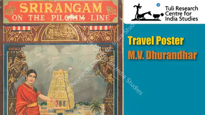 Tuli Research Centre for India Studies (Editor), Travel Poster | M.V. Dhurandhar, 2025, In-house Video