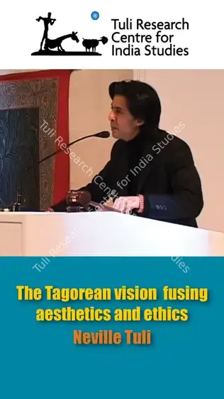 Tuli Research Centre for India Studies (Editor). The Tagorean Vision Fusing Aesthetics and Ethics, 04 February 2019 | In-house Video | CinemaEducation | 00876528