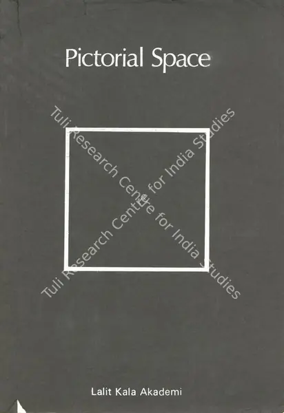 Kapur, Geeta (Curator). Pictorial Space - A Point of View on Contemporary Indian Art. New Delhi: Lalit Kala Akademi, 1978 | Group Exhibition Catalogue | 00883423