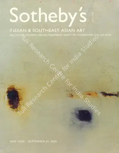 Sotheby's (Auction House). Indian and Southeast Asian Art - Including Modern Indian Paintings from The Wilberding Collection. 20 September 2005, New York | Auction Catalogue | EconomicsArt | 00861924