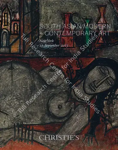 Christie's (Auction House). South Asian Modern and Contemporary Art. 17 September 2015, New York | Auction Catalogue | EconomicsArt | 00862211