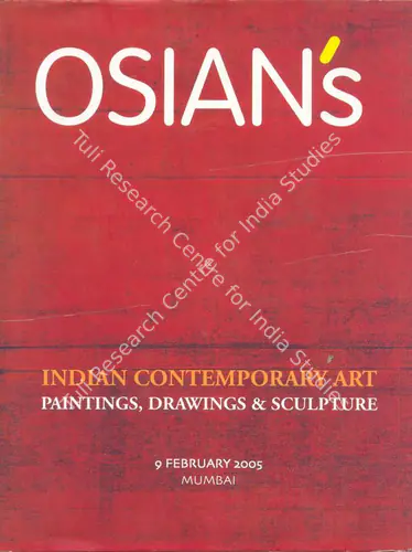 Osians (Auction House) and Neville Tuli (Curator). Indian Contemporary Art - Paintings, Drawings & Sculpture. 09 February 2005, Mumbai | Auction Catalogue | EconomicsArt | 00861915