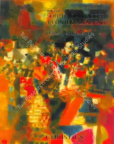 Christie's (Auction House). South Asian Modern and Contemporary Art. 20 March 2013, New York | Auction Catalogue | EconomicsArt | 00862142