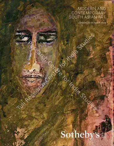 Sotheby's (Auction House). Modern and Contemporary South Asian Art. 23 October 2018, London | Auction Catalogue | EconomicsArt | 00862288