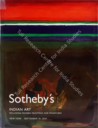 Sotheby's (Auction House). Indian Art - Including Modern Paintings and Miniatures. 19 September 2007, New York | Auction Catalogue | EconomicsArt | 00861970