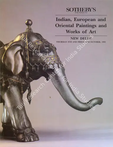 Sotheby's (Auction House). Indian European and Oriental Paintings and Works of Art. 09 October 1992, New Delhi | Auction Catalogue | EconomicsArt | 00861838