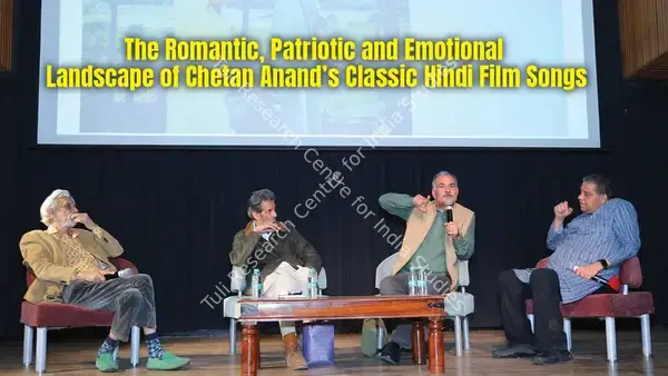 Tuli Research Centre for India Studies (Editor). The Romantic, Patriotic and Emotional Landscape of Chetan Anand’s Classic Hindi Film Songs, 21 July 2026 | In-house Video | CinemaEducation | 00883612