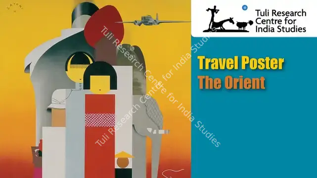 Tuli Research Centre for India Studies (Editor). Travel Poster | The Orient, 04 March 2025 | In-house Video | PopCulture | 00876551