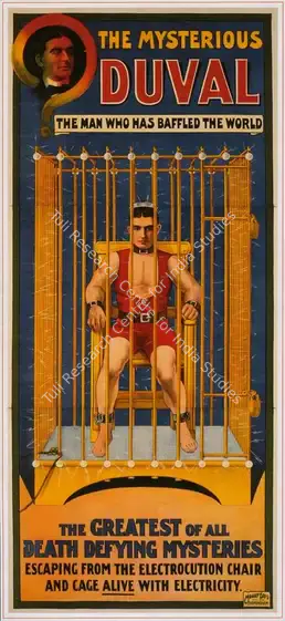 Duval (Magician). The Mysterious Duval. The Man Who Has Baffled the World - The Greatest of All Death Defying Mysteries. Escaping from the Electrocution Chair. Three-sheet color lithograph, linen-backed | Magic Publicity Art & Memorabilia | PopCulture | 00092287