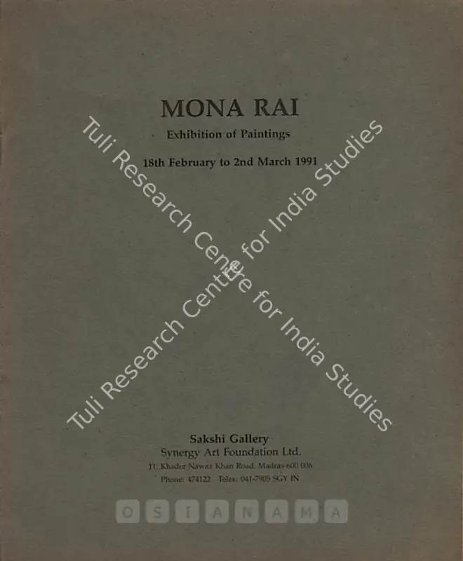 Rai, Mona (Artist). Mona Rai. Madras: Sakshi Gallery, 1991 | Solo Exhibition Catalogue  | 00875921