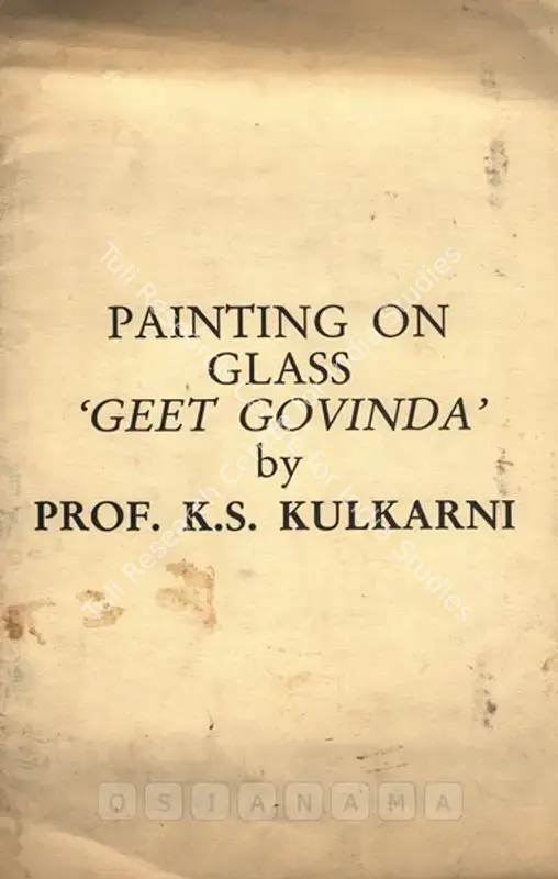 Kulkarni, K.S. (Artist). Paintings on Glass `Geet Govinda' by Prof. K. S. Kulkarni. New Delhi: Vadehra Art Gallery, 1988 | Solo Exhibition Invitation | FineArts | 00859285