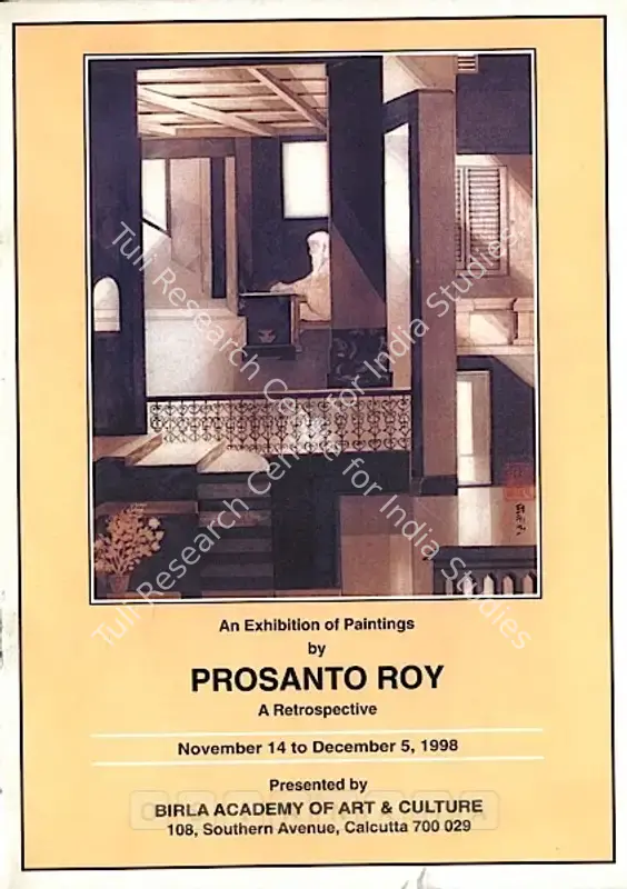 Roy, Prosanto (Artist). Exhibition of Paintings by Prosanto Roy - A Retrospective. Calcutta: Birla Academy of Art and Culture, 1998 | Solo Exhibition Catalogue  | 00876009