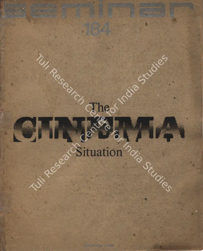 Nehru, Pandit Jawaharlal (President). The Cinema Situation ( Seminar ). New Delhi: Romesh Thapar Malhotra Building Janpath, December 1974 | International Film Festival Catalogue | CinemaEducation | 00838799