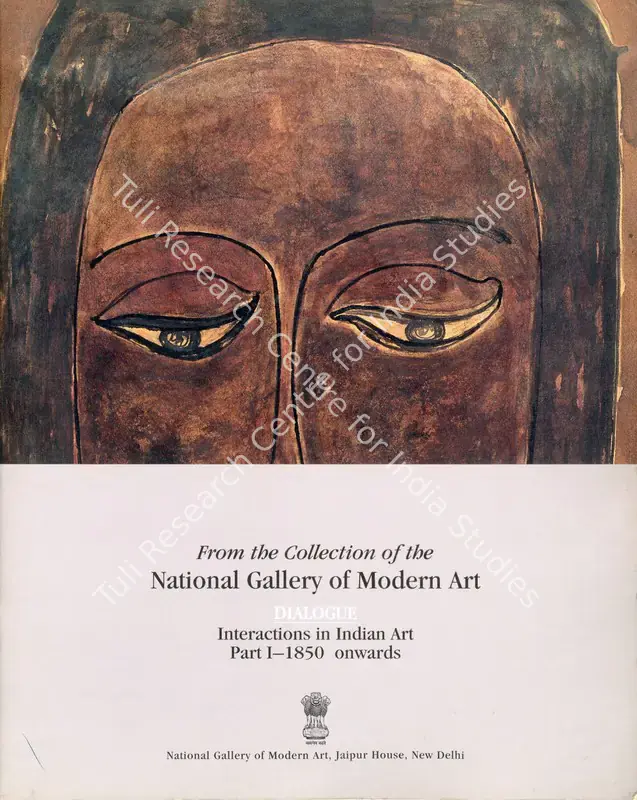 National Gallery of Modern Art (Organiser). Dialogue - Interactions in Indian Art Part I-1850 onwards. New Delhi: National Gallery of Modern Art, 2001 | Group Exhibition Catalogue | FineArts | 00668545