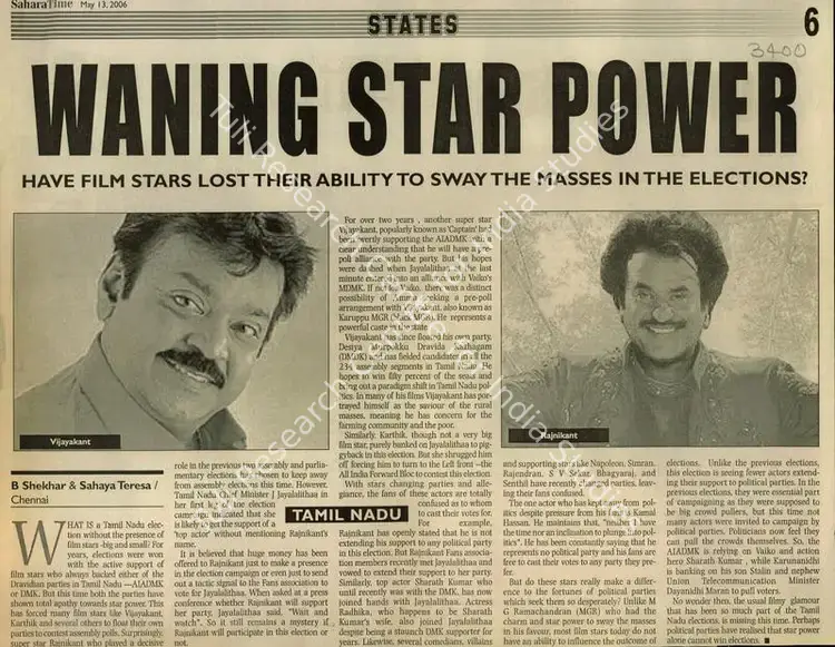 Shekhar, B. and Sahaya Teresa (Reporters). Waning Star Power - Have Film Stars Lost their Ability to Sway the Masses in the Elections. Sahara Time, 13 May 2006 | Newspaper Clipping | CinemaEducation | 00851263