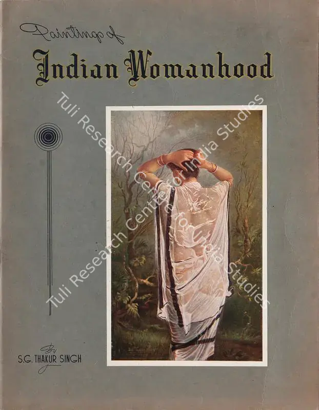 Thakur Singh, S.G. (Artist). Paintings of Indian Womanhood. Amritsar: Thakur Singh School of Arts, n.d. | Edited Book | FineArts | 00845902