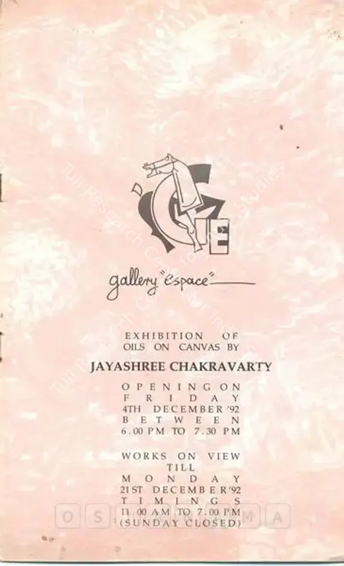 Chakravarty, Jayashree (Artist). Exhibition of Oils on Canvas by Jayashree Chakravarty. New Delhi: Gallery Espace, 1992 | Solo Exhibition Catalogue  | 00875445