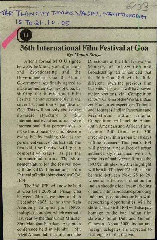 Siroya, Mohan (Reporter). 36th International Film Festival at Goa. Navi Mumbai: Vashi Times, 15 October 2005 | Newspaper Clipping | CinemaEducation | 00851342