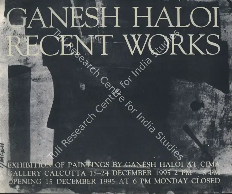 Haloi, Ganesh (Artist). Ganesh Haloi - Recent Works. Calcutta: Centre of International Modern Art, 1995 | Solo Exhibition Invitation | FineArts | 00859142