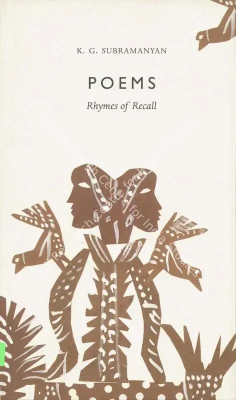 Subramanyan, K.G. (Author). Poems - Rhymes of Recall. Calcutta: Seagull Books, 2014 | Authored Book | FineArts | 00845558