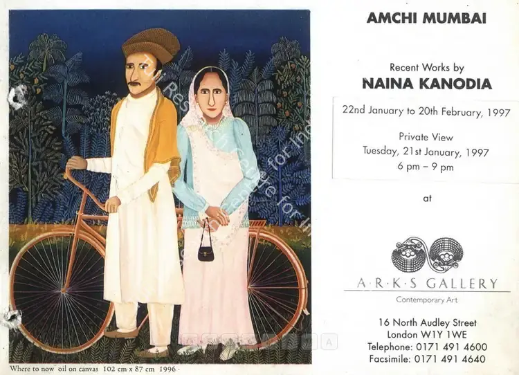 Kanodia, Nayanaa (Artist). Amchi Mumbai - Recent Works by Naina Kanodia. London: ARKS Gallery, 1997 | Solo Exhibition Catalogue  | 00876222