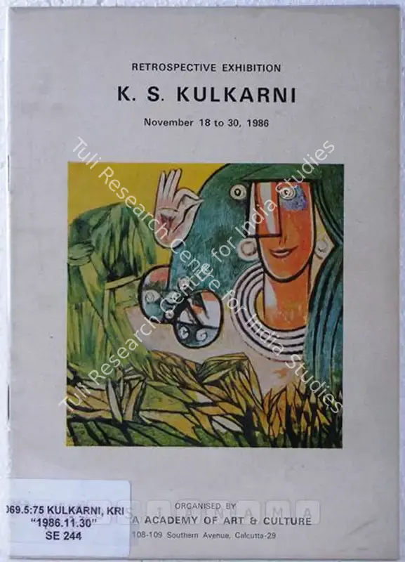 Kulkarni, K.S. (Artist). K. S. Kulkarni - Retrospective Exhibition. Calcutta: Birla Academy of Art and Culture, 1986 | Solo Exhibition Catalogue  | 00875734